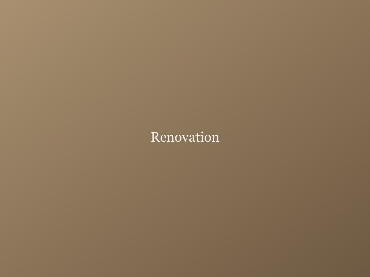 Renovation